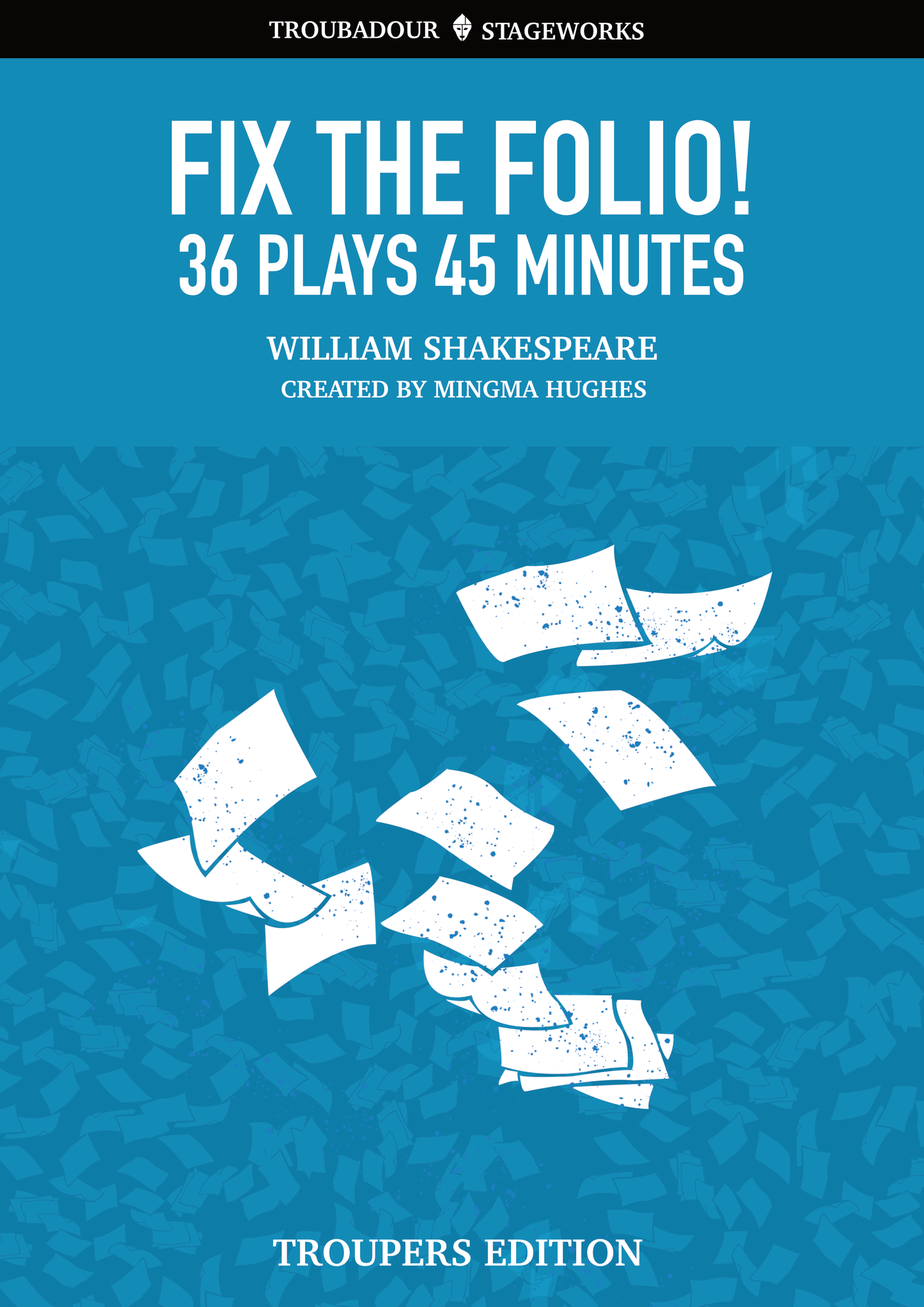 Fix the Folio! 36 Shakespeare Plays in 45 Minutes Troubadour E-Play