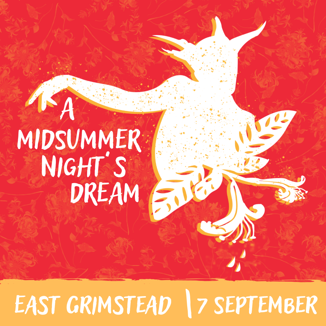 A Midsummer Nights Dream comes to East Grimstead | 7 September | 6pm