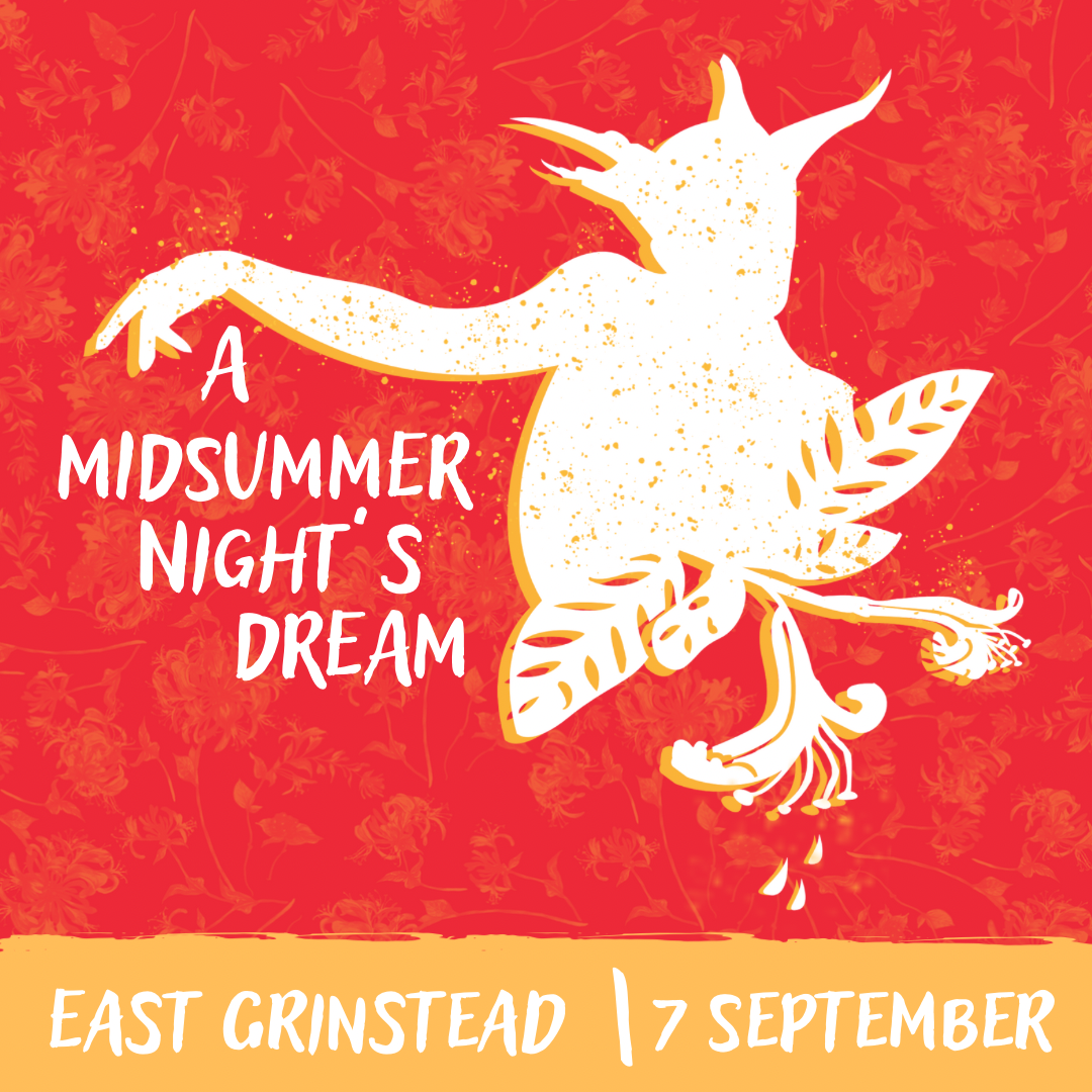A Midsummer Night's Dream comes to East Grinstead | 7 September | 6PM